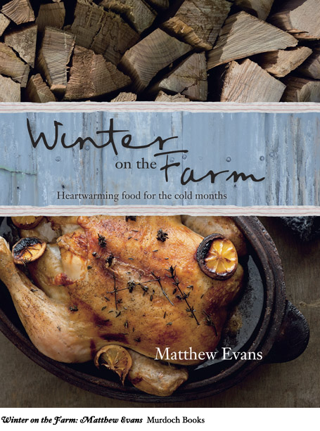 Winter on the Farm - Matthew Evans - Murdoch Books
